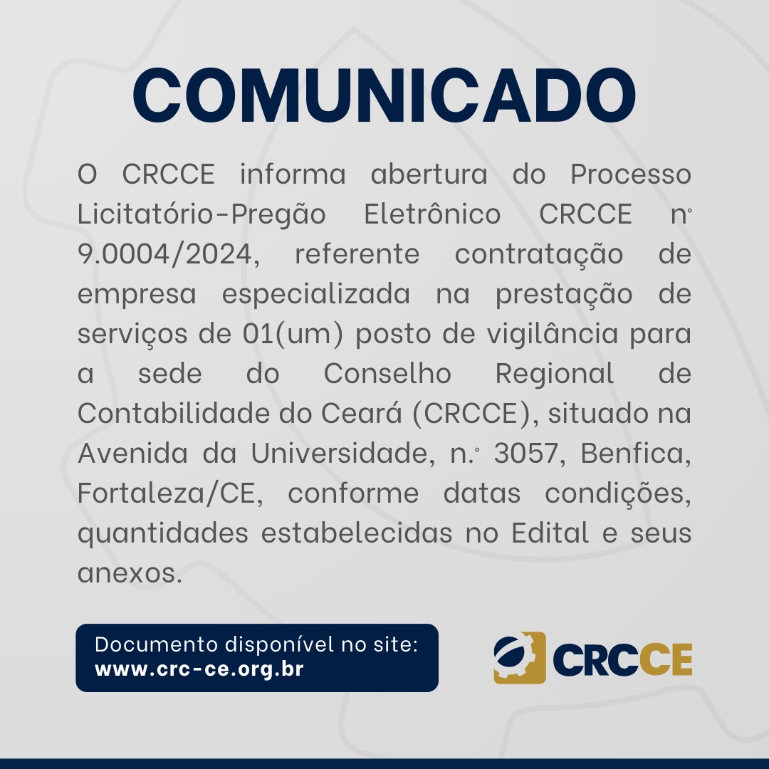 Edital Pregão Eletrônico nº 90004/2024: Contratação de empresa especializada na prestação de serviços de vigilância patrimonial desarmada